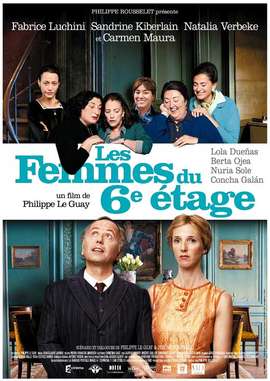 Женщины с 6-го этажа / Les femmes du 6eme etage (2010)